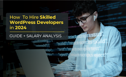 How to Hire A WordPress Developer From India : Guide For Hiring Managers [+ Salary Analysis ]