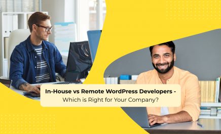In-House vs Remote WordPress Developers – Which is Right for Your Company?