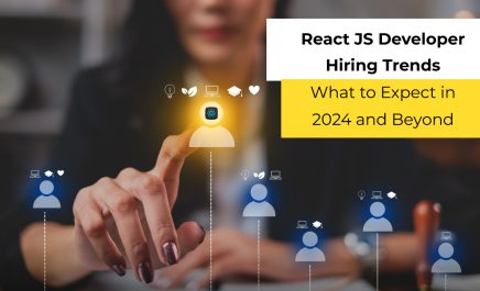React JS Developer Hiring Trends: What to Expect in 2024 and Beyond
