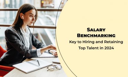What is Salary Benchmarking and Why It Matters for Hiring and Retaining Talent in 2024?
