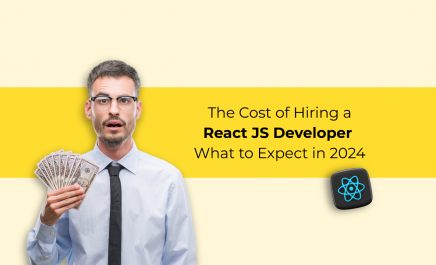 The Cost of Hiring a React JS Developer: What to Expect in 2024