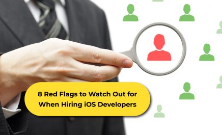 8 Red Flags to Watch Out for When Hiring iOS Developers