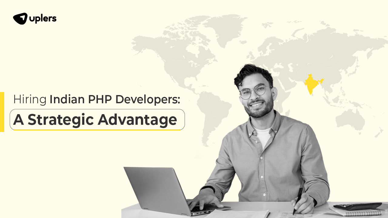 Hiring Indian PHP Developers: A Strategic Advantage