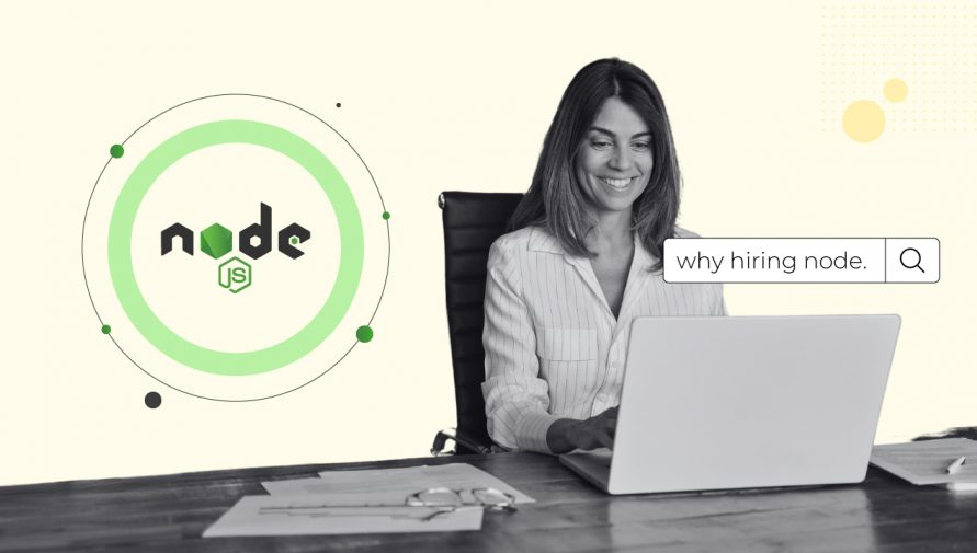 Why Hiring Node.js Developers is Crucial for Scalable Web Applications in 2024