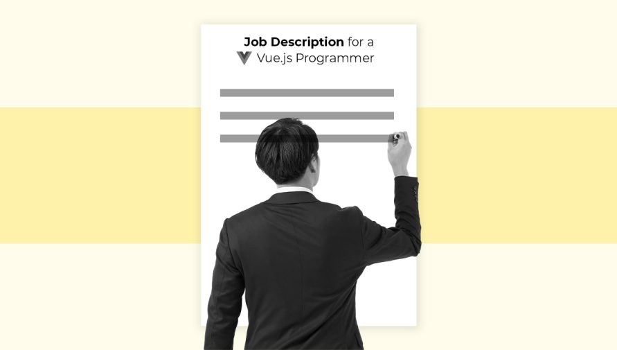 How to Write an Effective Job Description for an Vue.js Programmer