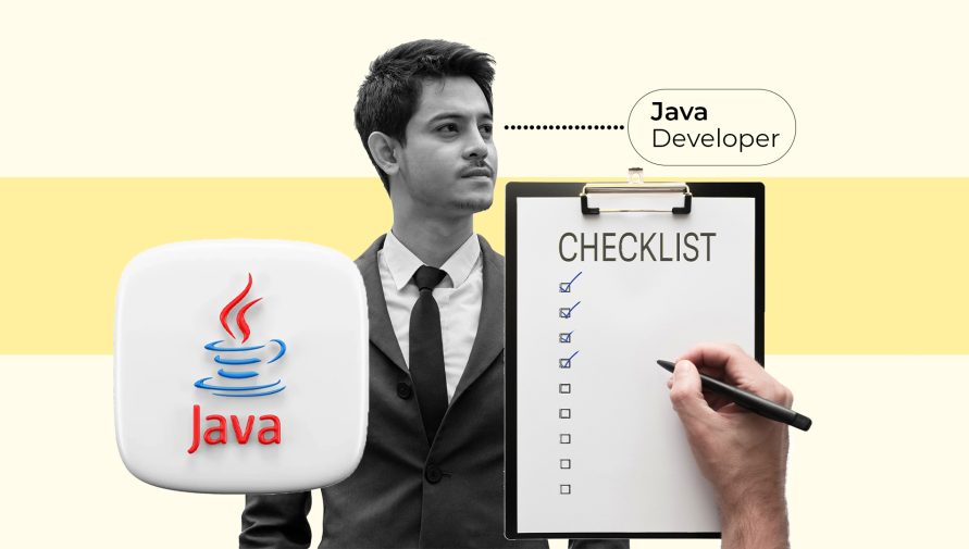 The Ultimate Checklist for Hiring Java Developers in 2025